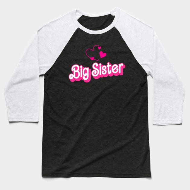 Funny Big Sister Gifts Girls Womens Big Sister Baseball T-Shirt by KsuAnn